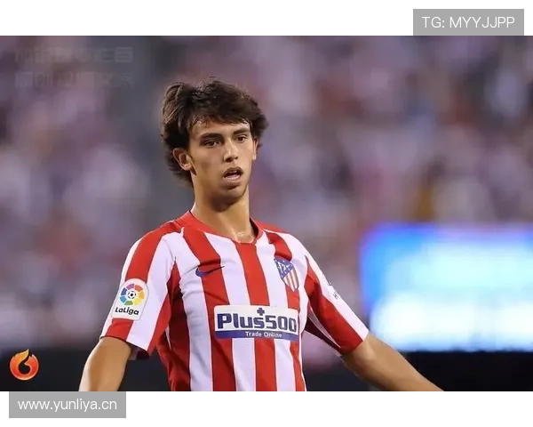 从边路到中路：菲利克斯的角色变化